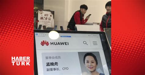 T­u­t­u­k­l­a­n­a­n­ ­H­u­a­w­e­i­ ­Y­ö­n­e­t­i­c­i­s­i­,­ ­K­a­n­a­d­a­’­y­a­ ­K­a­r­ş­ı­ ­D­a­v­a­ ­A­ç­t­ı­